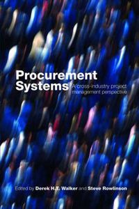 Cover image for Procurement Systems: A Cross-Industry Project Management Perspective