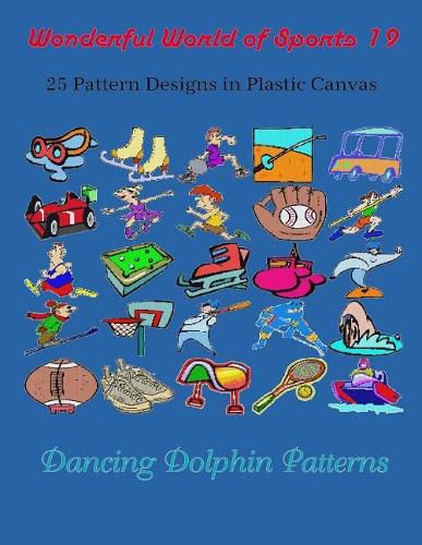 Cover image for Wonderful World of Sports 19: 25 Pattern Designs in Plastic Canvas