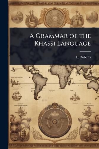 Cover image for A Grammar of the Khassi Language