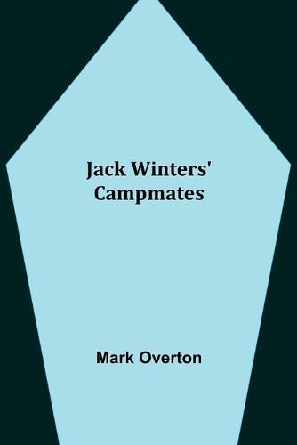 Jack Winters' Campmates