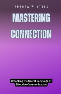 Cover image for Mastering Connection