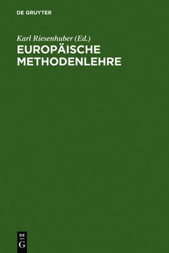 Cover image for Europaische Methodenlehre: Handbuch fur Ausbildung und Praxis