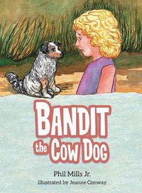 Cover image for Bandit the Cow Dog