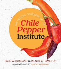 Cover image for The Official Cookbook of the Chile Pepper Institute