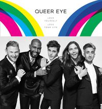 Cover image for Queer Eye: Love Yourself. Love Your Life.