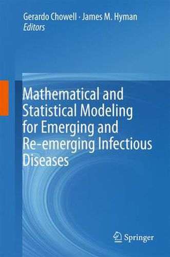 Cover image for Mathematical and Statistical Modeling for Emerging and Re-emerging Infectious Diseases