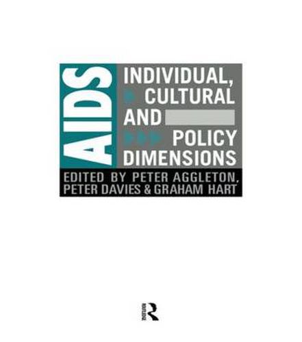 Cover image for Aids: Individual, Cultural and Policy Dimensions