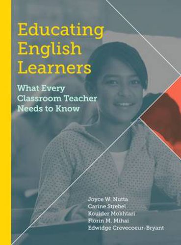 Cover image for Educating English Learners: What Every Classroom Teacher Needs to Know