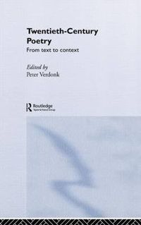 Cover image for Twentieth-Century Poetry: From Text to Context