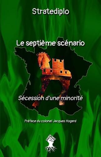 Cover image for Le septieme scenario: Secession d'une minorite