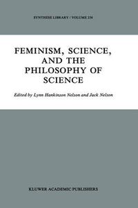 Cover image for Feminism, Science, and the Philosophy of Science