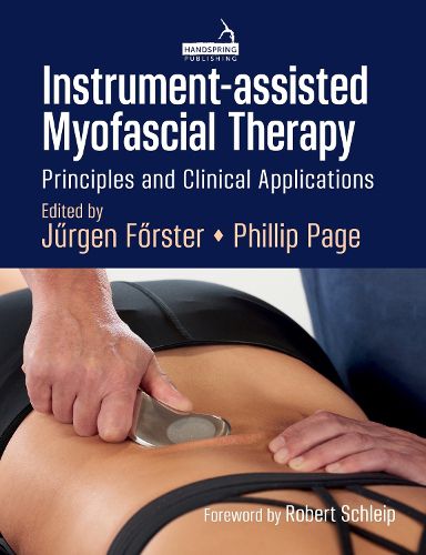 Cover image for Instrument-Assisted Myofascial Therapy: Principles and Clinical Applications