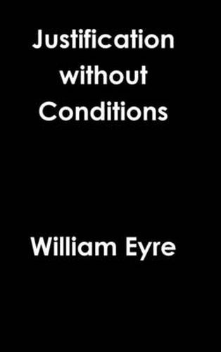 Cover image for Justification Without Conditions