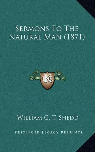 Sermons to the Natural Man (1871)