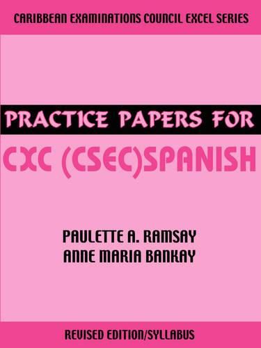 Practice Papers for CXC (CSEC) Spanish