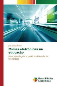 Cover image for Midias eletronicas na educacao