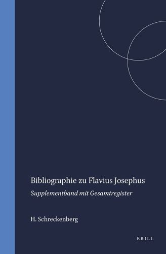 Cover image for Bibliographie zu Flavius Josephus: Supplementband mit Gesamtregister