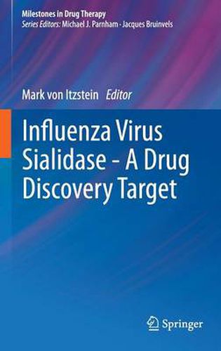 Cover image for Influenza Virus Sialidase - A Drug Discovery Target