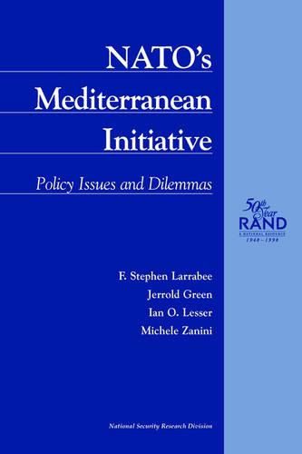 Cover image for NATO's Mediterranean Initiative: Policies, Issues and Dilemmas