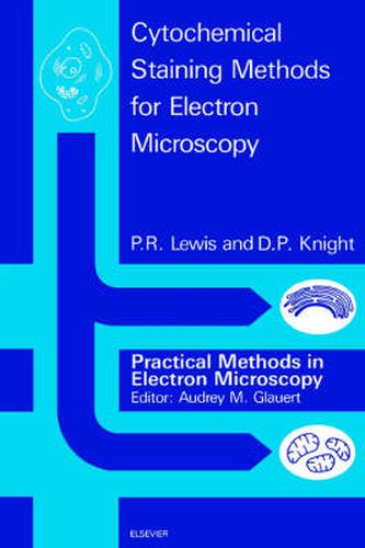 Cover image for Cytochemical Staining Methods for Electron Microscopy