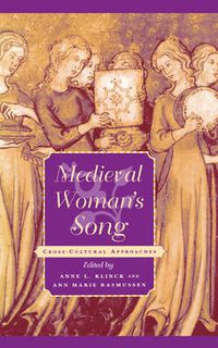 Cover image for Medieval Woman's Song: Cross-Cultural Approaches