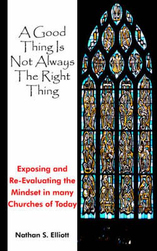 Cover image for A Good Thing Is Not Always The Right Thing