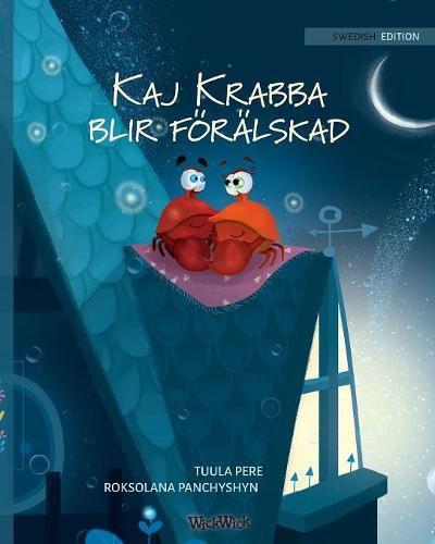 Cover image for Kaj Krabba blir foeralskad: Swedish Edition of Colin the Crab Falls in Love