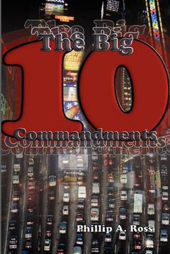 Cover image for The Big Ten: A Study Of The Ten Commandments