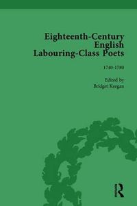 Cover image for Eighteenth-Century English Labouring-Class Poets 1700-1800: Volume II 1740-1780