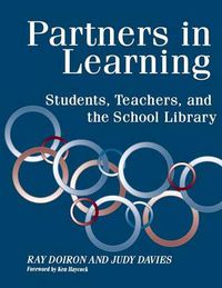 Cover image for Partners in Learning: Students, Teachers, and the School Library