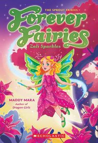 Cover image for Zali Sparkles (Forever Fairies #4)
