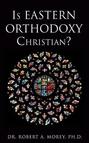 Cover image for Is Eastern Orthodoxy Christian?