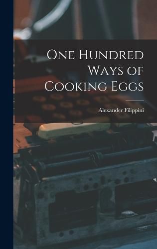 One Hundred Ways of Cooking Eggs