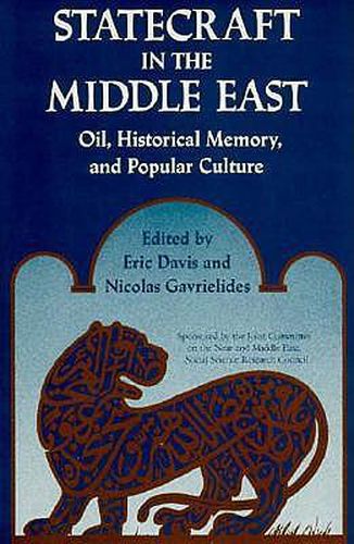 Cover image for Statecraft in the Middle East: Historical Memory and Popular Culture