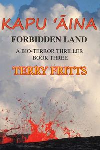 Cover image for Kapu 'Aina: Forbidden Land