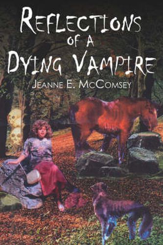 Cover image for Reflections of a Dying Vampire