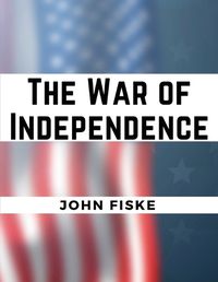 Cover image for The War of Independence