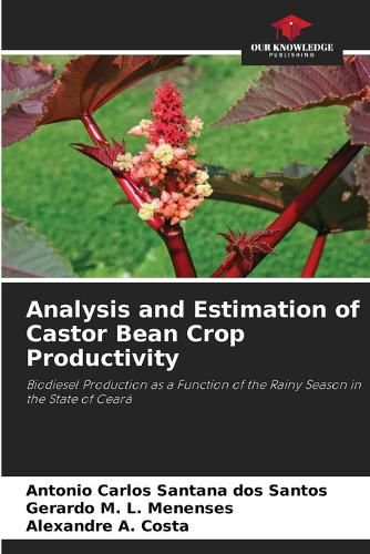 Cover image for Analysis and Estimation of Castor Bean Crop Productivity