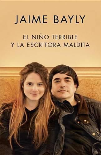 Cover image for El nino terrible y la escritora maldita / The Terrible Boy and the Damned Author