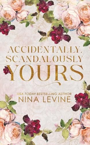 Cover image for Accidentally, Scandalously Yours Special Edition