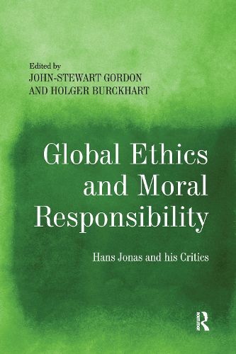 Global Ethics and Moral Responsibility: Hans Jonas and his Critics