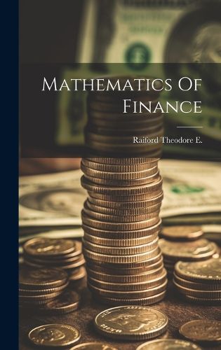 Cover image for Mathematics Of Finance