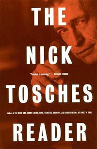 Cover image for The Nick Tosches Reader