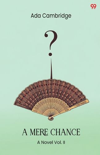 Cover image for A Mere ChanceA Novel Vol. II (Edition1)