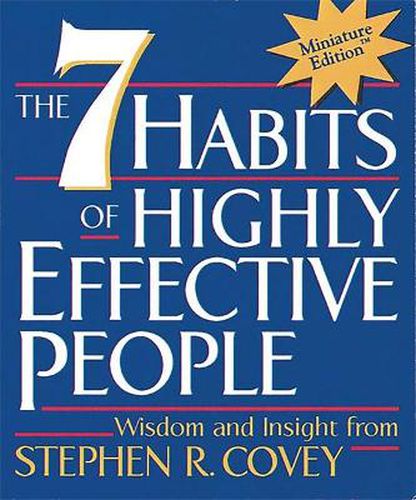 The Seven Habits of Highly Effective People