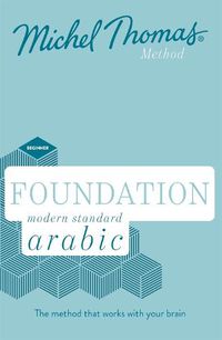 Cover image for Foundation Modern Standard Arabic (Learn MSA with the Michel Thomas Method)