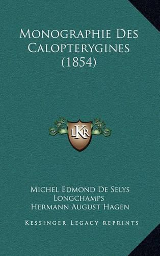 Monographie Des Calopterygines (1854)