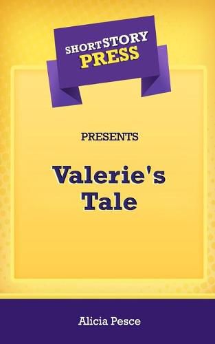 Cover image for Short Story Press Presents Valerie's Tale
