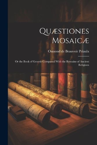 Cover image for Quaestiones Mosaicae [microform]