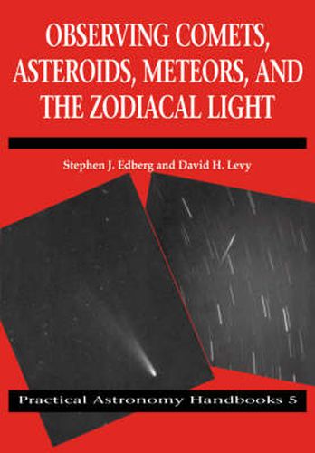 Cover image for Observing Comets, Asteroids, Meteors, and the Zodiacal Light